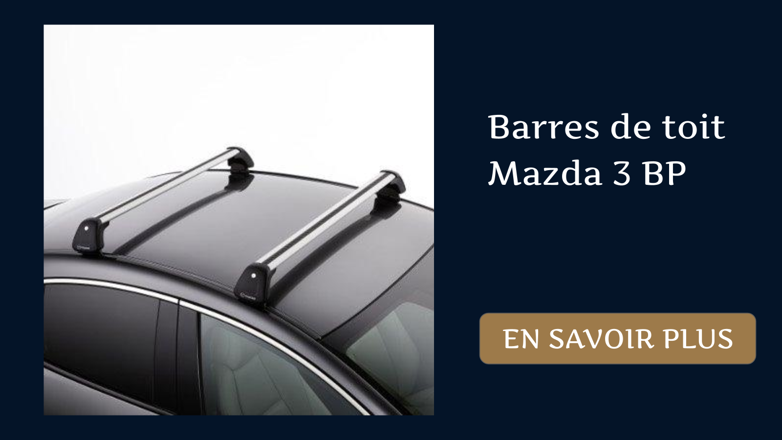 Barres de toit Mazda 3 BP